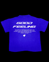 Good Feeling Blue Team Shirt